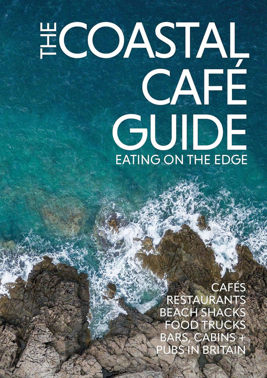 Coastal Cafe Guide: Eating on the Edge