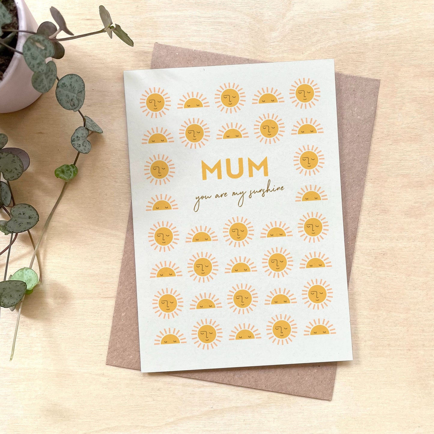 Mum, You Are My Sunshine - Recycled Coffee Cup Mother's Day Card
