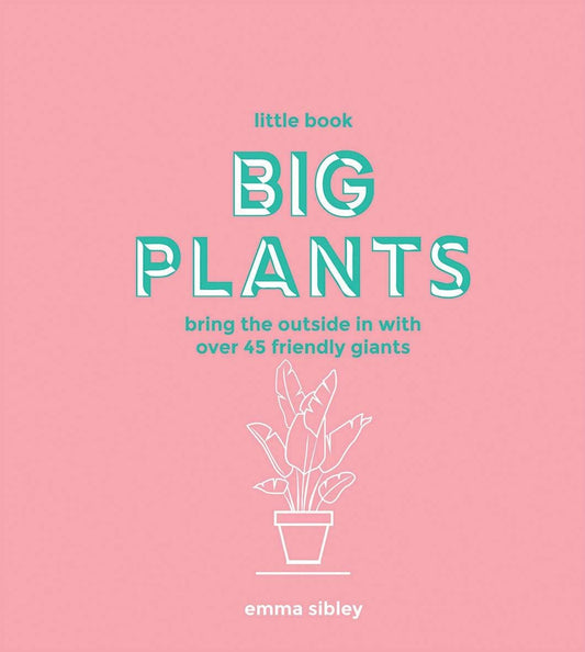 Little Book Big Plants
