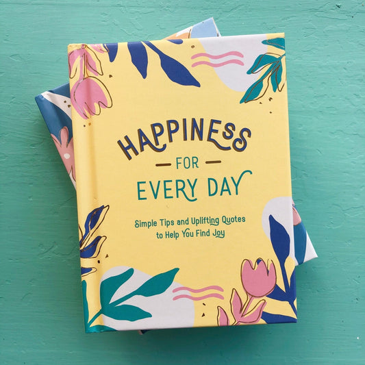 Happiness for Every Day