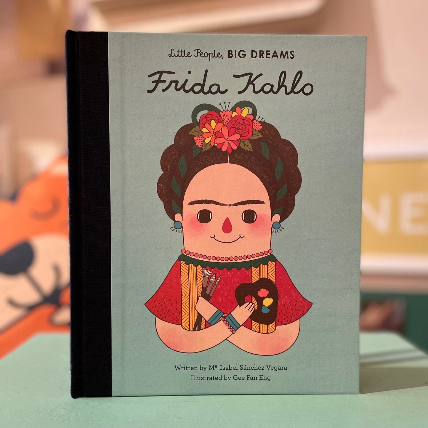 Little People, Big Dreams - Frida Kahlo