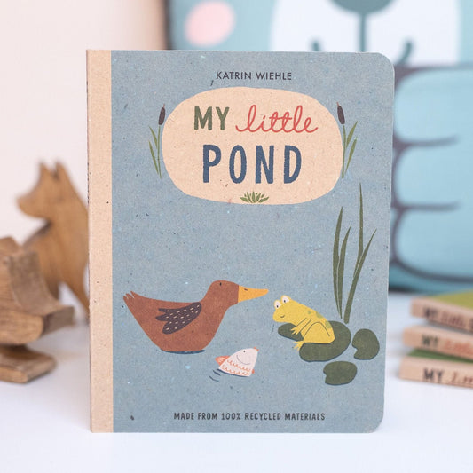 My Little Pond (Board Book 100% Recycled)
