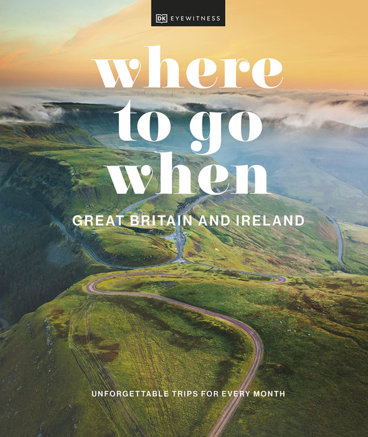 Where To Go When - Great Britain and Ireland