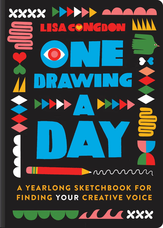 One Drawing a Day: A Yearlong Sketchbook