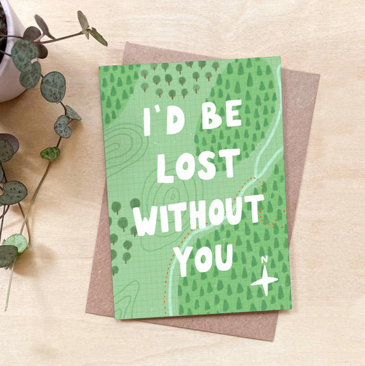 'Lost Without You' Love, Anniversary - Recycled Coffee Cup Card