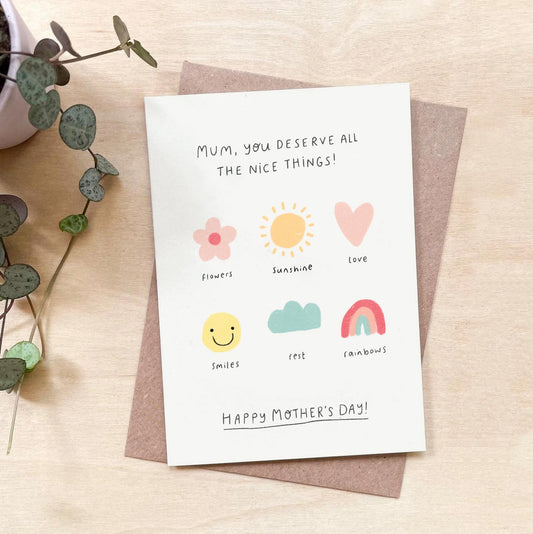 'You Deserve All The Nice Things' Recycled Coffee Cup Mother's Day Card