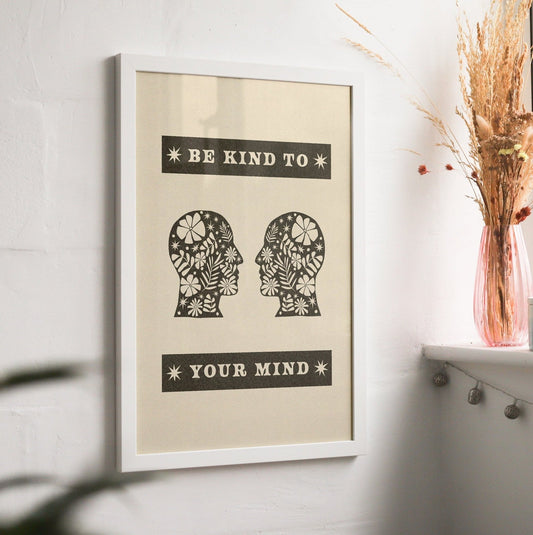 'Be Kind To Your Mind' Graphic Print